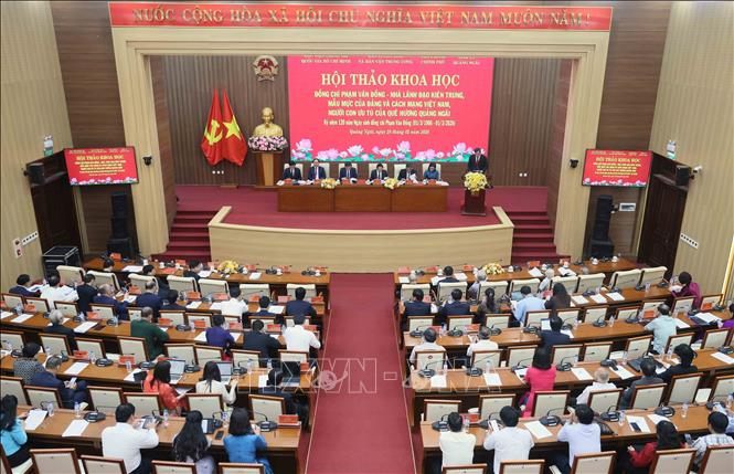 Hội thảo khoa học về đồng chí Phạm Văn Đồng - nhà lãnh đạo kiên trung, mẫu mực